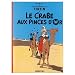Les Aventures de Tintin: Le Crabe aux Pinces d'Or (French Edition of the Crab with the Golden Claws)