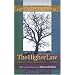 The Higher Law: Thoreau on Civil Disobedience and Reform (Princeton Classic Editions)