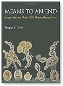 Means to and End: Apoptosis and Other Cell Death Mechanisms