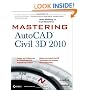 Mastering AutoCAD Civil 3D 2010