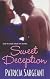Sweeter Deception