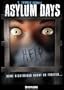 Asylum Days