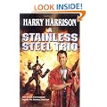 A Stainless Steel Trio: A Stainless Steel Rat Is Born/The Stainless Steel Rat Gets Drafted/The Stainless Steel Rat Sings the Blues