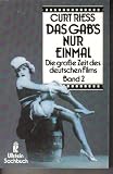 Produkt-Bild: Das gab's nur einmal II. Die gro&szlig;e Zeit des deutschen Films. ( Ullstein Sachbuch).