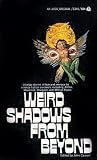 Weird Shadows from Beyond