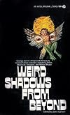 Weird Shadows From Beyond