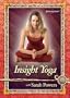 Insight Yoga with Sarah Powers