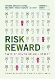 Risk/Reward (Individual Home Use)
