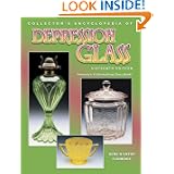 Collector's Encyclopedia Depression Glass (Collector's Encyclopedia of Depression Glass) by Gene Florence and Cathy Florence