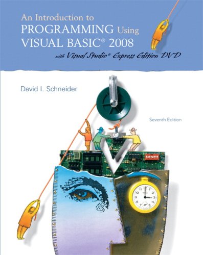 Introduction to Programming Using Visual Basic 2008, An (w/VS2008 DVD) (7th Edition)