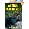 Radical Bear Hunter by Dick Scorzafava