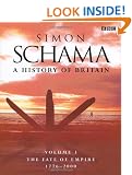 A History of Britain III: The Fate of Empire 1776-2000: Fate of Empire; 1776-2001 Vol 3