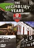 Arsenal FC History: The Highbury Years 1913-2006
