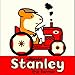 Stanley the Farmer (Stanley Picture Books, 3)