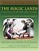 Magic Lands: Legends and Enchantment