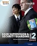 Door supervision & security guarding : level 2 award