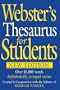 Webster's Thesaurus for Students, New Edition