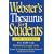 Webster's Thesaurus for Students, New Edition