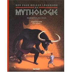 Les plus belles l�gendes de la mythologie : Racont�es par Zeus