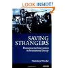 Saving Strangers: Humanitarian Intervention in International Society