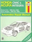 Honda Civic & Acura Integra Automotive Repair Manual: Models Covered : Honda Civic-1996 Through 1998, Acura Integra-1994 Through 1998 (Haynes Automotive Repair Manual Series)