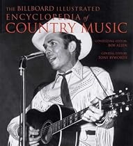 The Billboard Illustrated Encyclopedia of Country Music