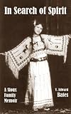 In Search of Spirit: A Sioux Family Memoir
