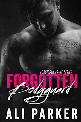 Forgotten Bodyguard: (Taboo Romance Series) (Forbidden Fruit Book 1)