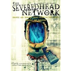 The Severed Head Network
