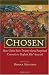 Chosen: How Christ Sent Twenty-Three Surprised Converts to Replant His Vineyard