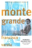 Monte Grande: What is Life?
