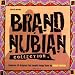 Strictly Breaks Brand Nubian Collection