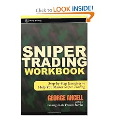 Sniper Trading Workbook: Step-by-Step Exercises to Help You Master Sniper Trading (Paperback)