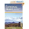 The National Trails: Complete Guide to Britain's National Trails: The National Trails of England, Scotland and Wales