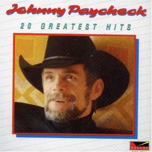 JOHNNY PAYCHECK - Johnny Paycheck - 20 Greatest Hits - Zortam Music