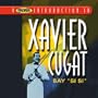 Proper Introduction to Xavier Cugat: Say Si Si