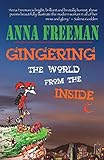 Gingering the world from the inside