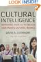 Cultural Intelligence: Improving Your CQ to Engage Our Multicultural World (Youth, Family, and Culture)