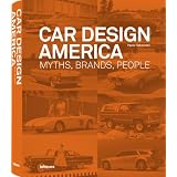 Car Design America: Myths, Brands, People (English, German and Spanish Edition) ~ Paolo Tumminelli