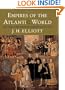 Empires of the Atlantic World: Britain and Spain in America 1492-1830
