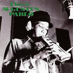 This Is Augustus Pablo