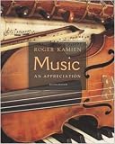 Music:  An Appreciation w/ Multimedia Companion 4.5 CD-ROM