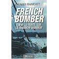 French bomber : Enfin la v�rit� sur le Rainbow Warrior