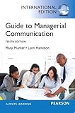 Guide to managerial communication : effective business writing and speaking