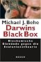 Darwins Black Box. Biochemische Einw�nde gegen die Evolutionstheorie
