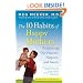 The 10 Habits of Happy Mothers: Reclaiming Our Passion, Purpose, and Sanity