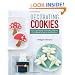 Decorating Cookies: 60+ Designs for Holidays, Celebrations & Everyday