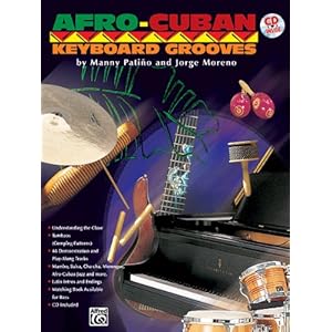 Afro-Cuban Keyboard Grooves: Book & CD (Afro-Cuban Grooves)