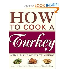 How to Cook a Turkey: And All the Other Trimmings