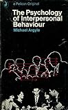 The psychology of interpersonal behaviour